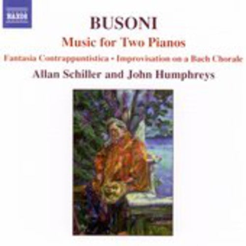 Busoni: Music For Two Pianos / Schiller, Humphreys