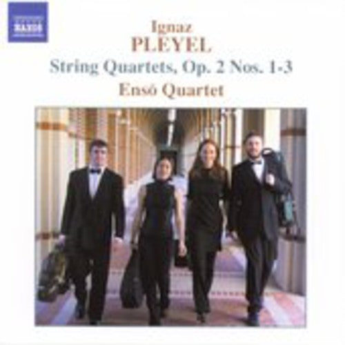 Pleyel: String Quartets Op 2 No 1-3 / Enso Quartet