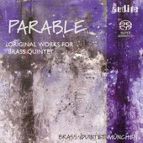 PARABLE: ORIGINAL WORKS FOR BR