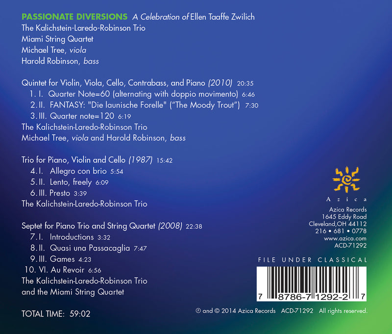 Passionate Diversions: Celebration of Zwilich / Kalichstein-Laredo-Robinson Trio, Miami Quartet