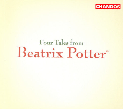 Mcneff: Four Tales From Beatrix Potter / Staunton, Et Al