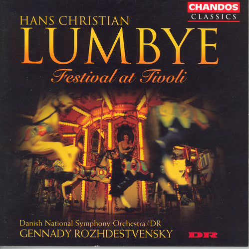 Lumbye - Festival At Tivoli / Rozhdestvensky, Et Al