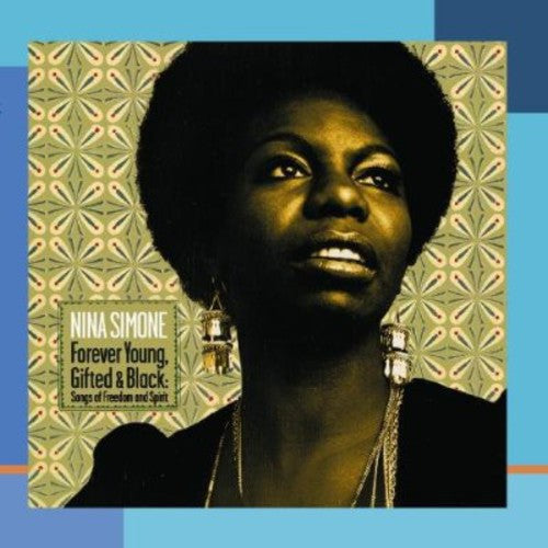 FOREVER YOUNG GIFTED & BLACK: SONGS OF FREEDOM