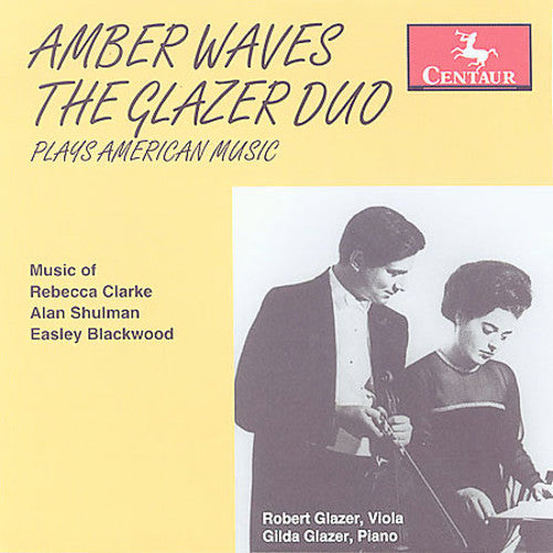 Amber Waves: The Glazer Duo Plays American Music