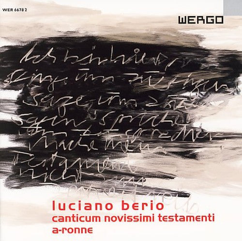 Berio: Canticum Novissimi Testamenti, Etc / Rundel, Et Al