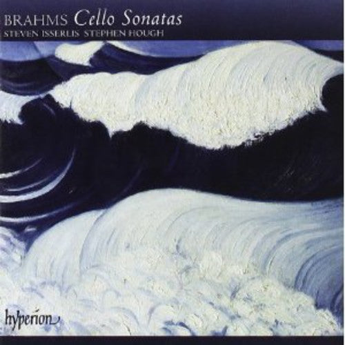 Brahms: Cello Sonatas