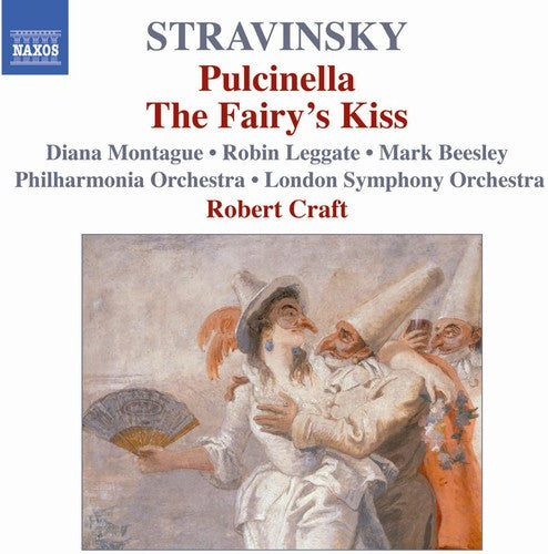 Stravinsky: Pulcinella, Le Baiser De La Fée / Craft, Et Al