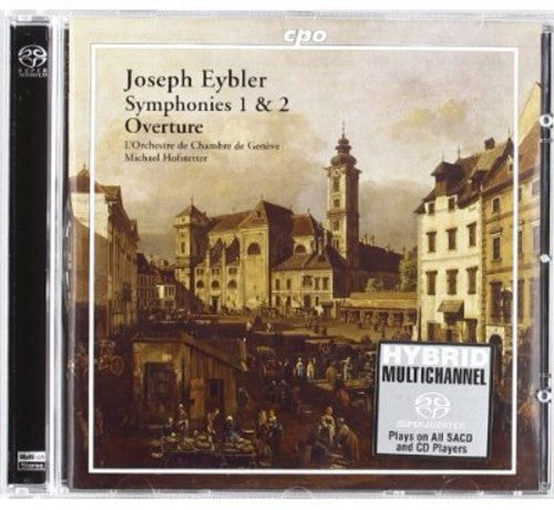 Eybler: Symphonies No 1 & 2, Overture / Hofstetter, Geneva CO