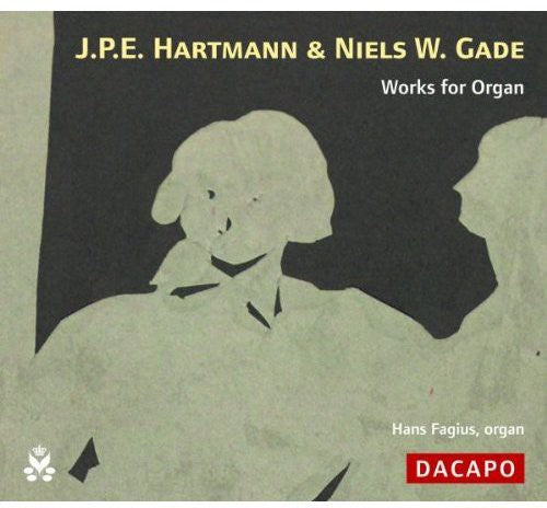 HARTMANN, J.P.E. / GADE: Works for Organ