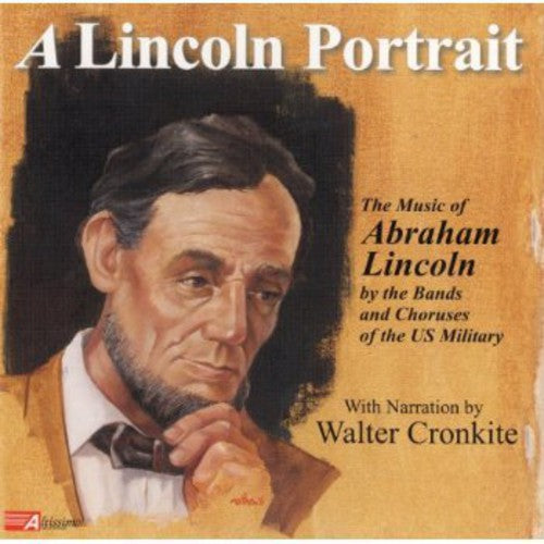 Lincoln Portrait: Music Of Abraham Lincoln's Time