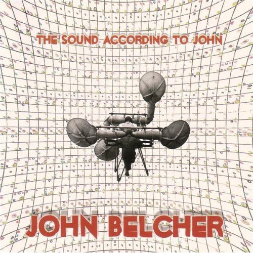 Belcher, J.: The Sound According to John