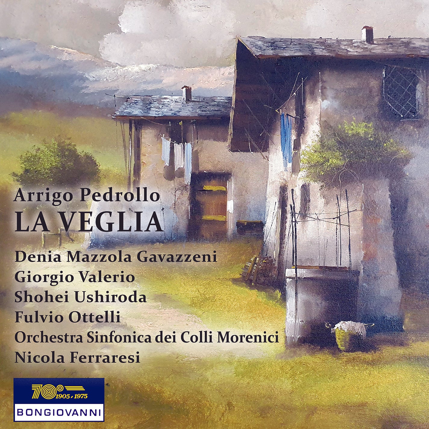 Pedrollo: La Veglia / Orchestra Sinfonica dei Colli Morencini