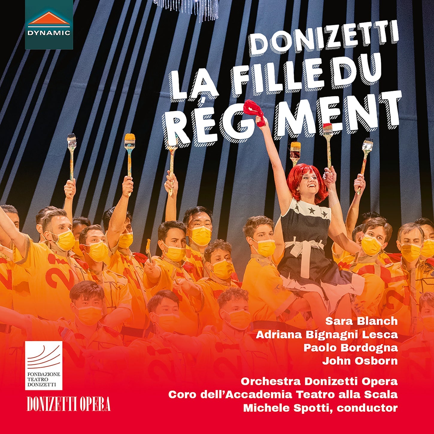 Donizetti: La Fille du Regiment / Blanch, Lesca, Bordogna, Osborn, Spotti, Orchestra Donizetti Opera