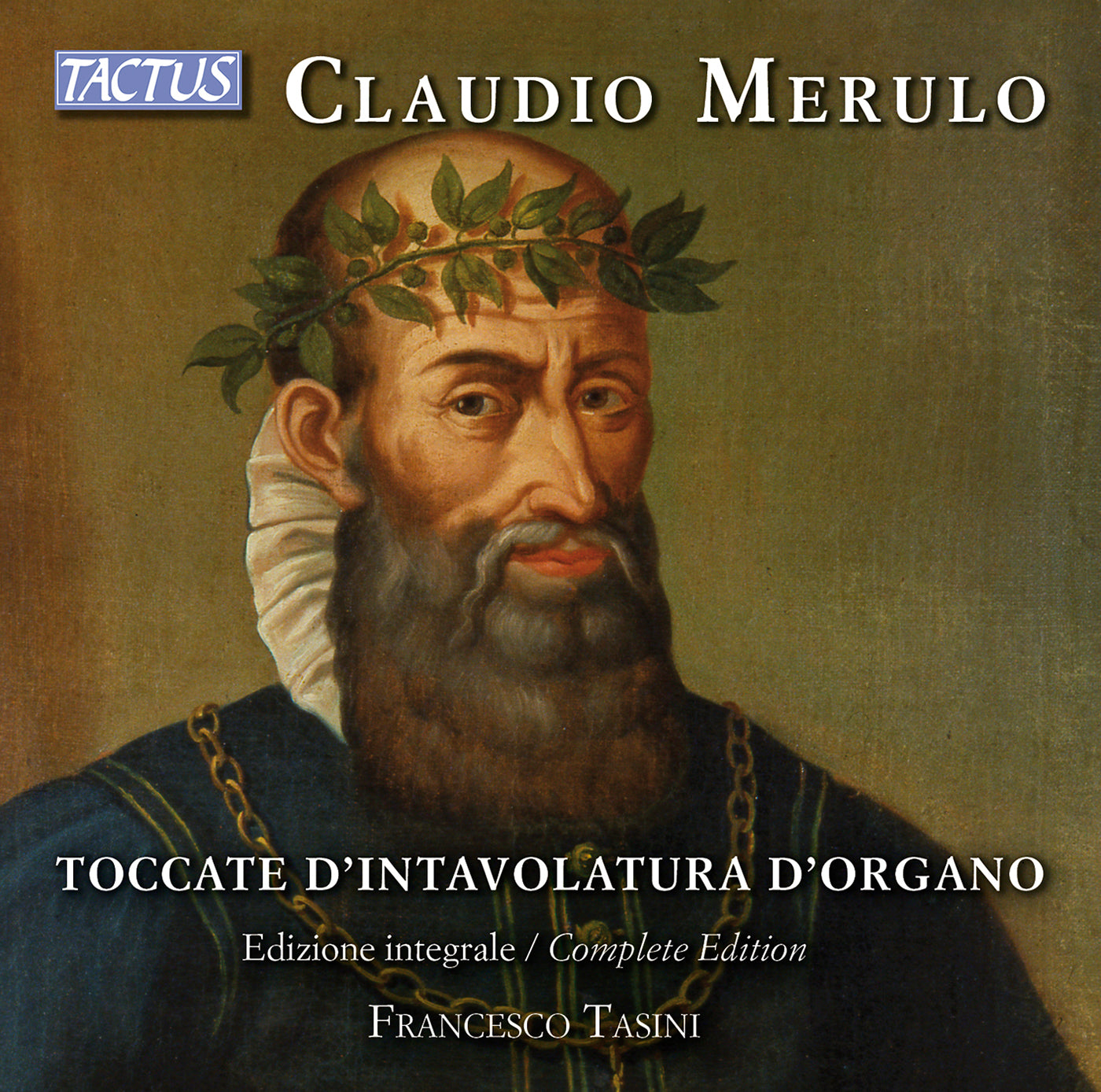 Claudio Merulo: Toccate D'intavolatura D'organo, Complete Edition