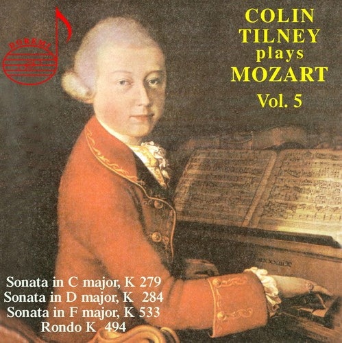 Colin Tilney Plays Mozart, Vol. 5