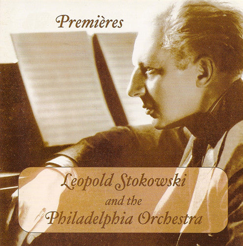 Leopold Stokowski And The Philadelphia Orchestra