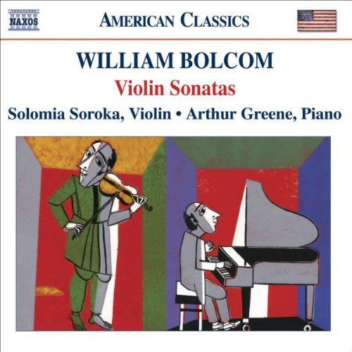 American Classics - Bolcom: Violin Sonatas / Soroka, Greene