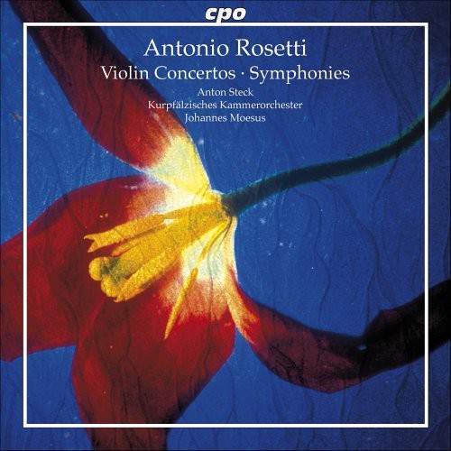 Rosetti: Violin Concertos, Symphonies / Steck, Moesus, Kurpfalzisches CO