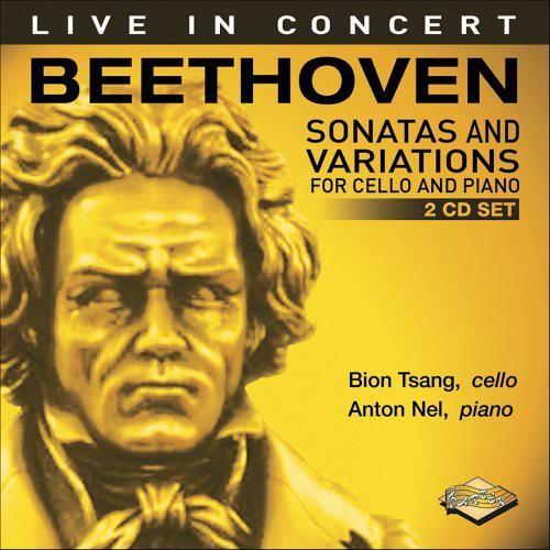 Beethoven: Sonatas & Variations For Cello / Tsang, Nel