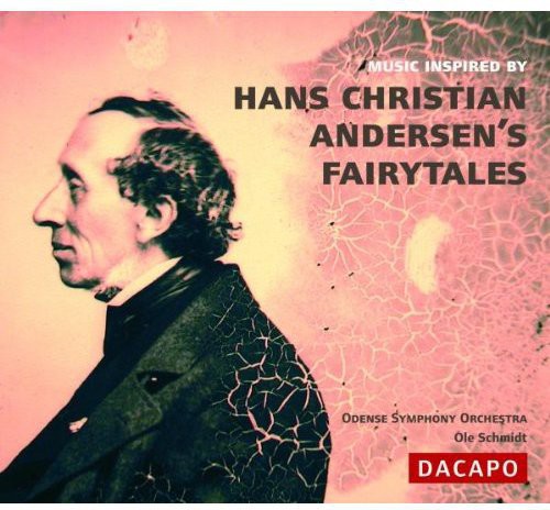 MUSIC INSPIRED BY HANS CHRISTIAN ANDERSEN'S FAIRY-TALES