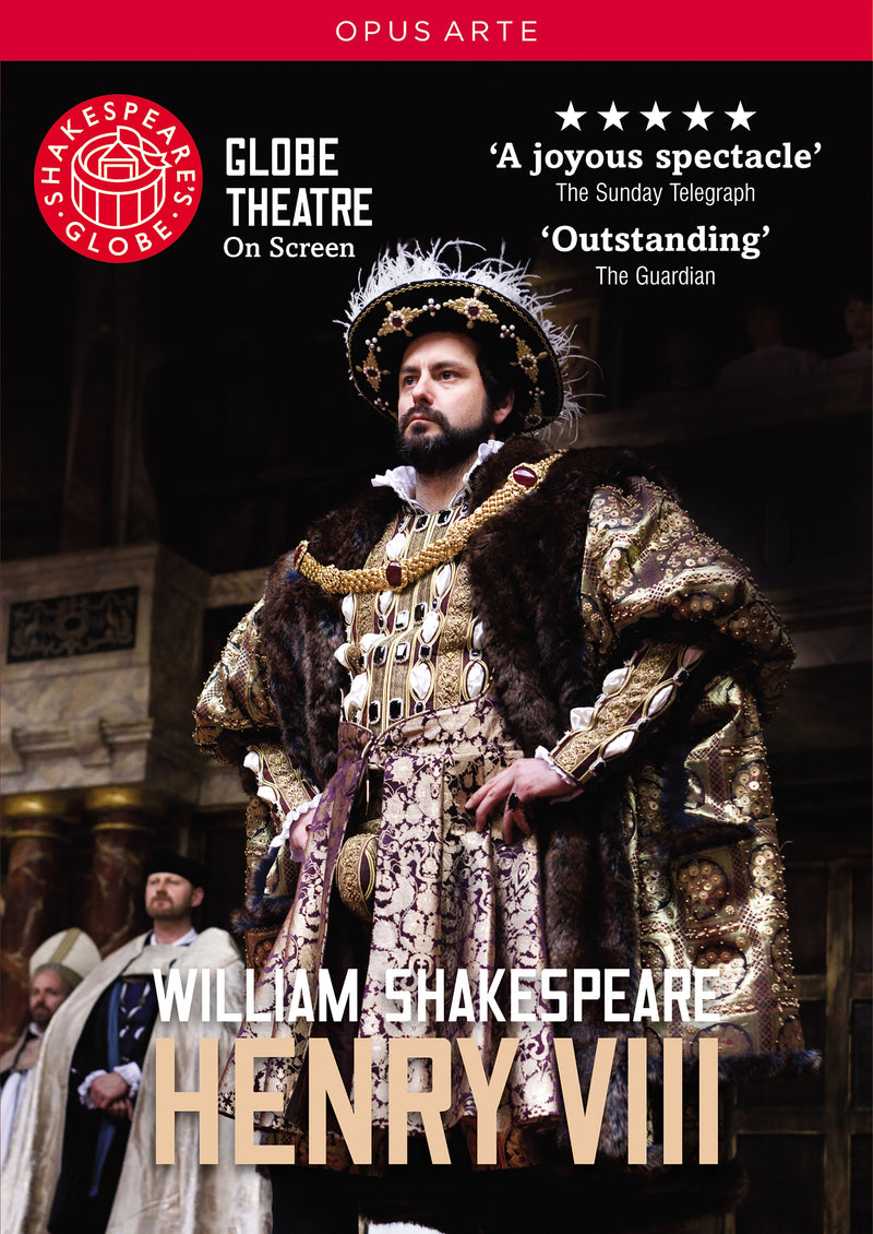 Shakespeare: Henry VIII / Shakespeare's Globe