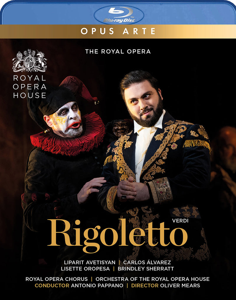 Verdi: Rigoletto / Avetisyan, Alvarez, Oropesa, Sherratt, Pappano, Royal Opera House