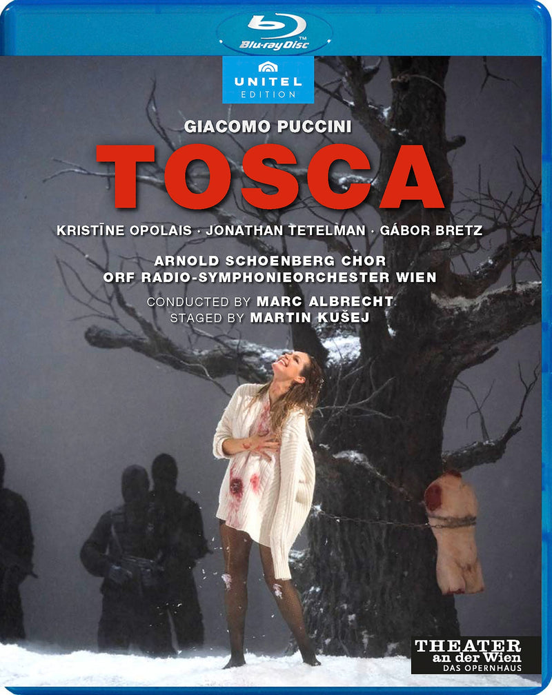Puccini: Tosca / Opolais, Tetelman, Bretz
