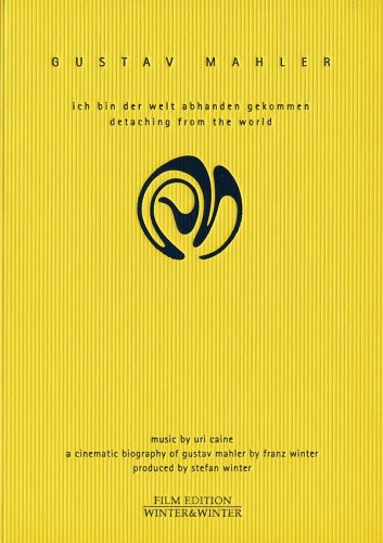 Gustav Mahler - Detaching From The World / Uri Caine