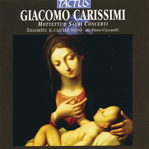 Carissimi: Mottetti e sacri concerti
