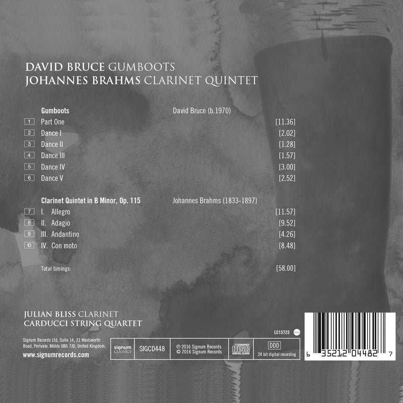 Bruce: Gumboots - Brahms: Clarinet Quintet / Bliss, Carducci Quartet