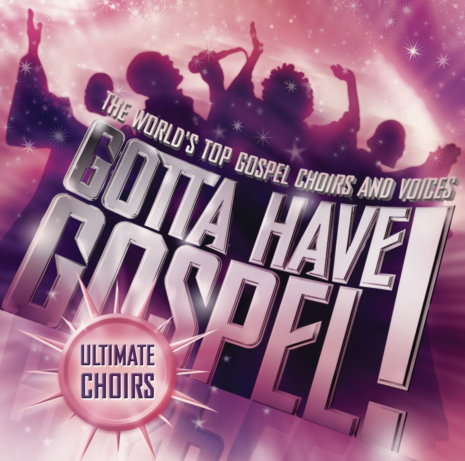 GOTTA HAVE GOSPEL! ULTIMATE CH