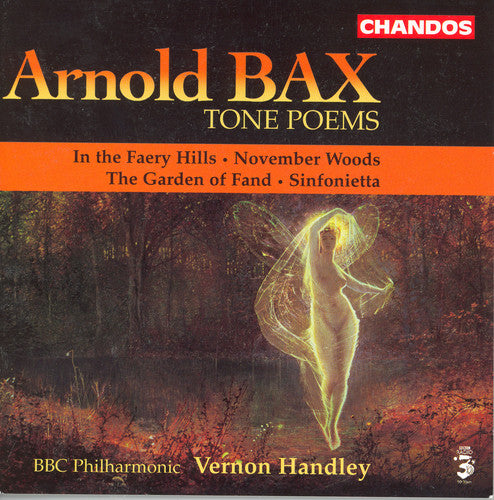 Bax: Tone Poems / Handley, Bbc Philharmonic