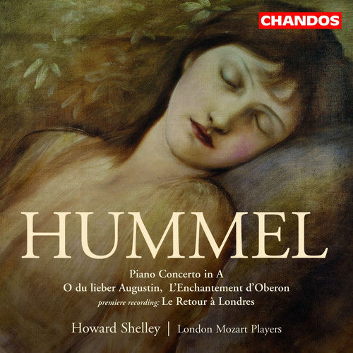 Hummel: Piano Concerto In A, Etc / Shelley, Et Al