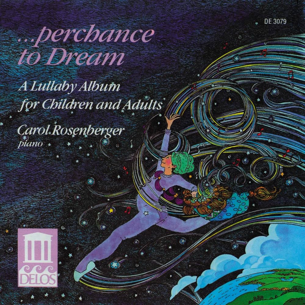 Perchance to Dream / Carol Rosenberger