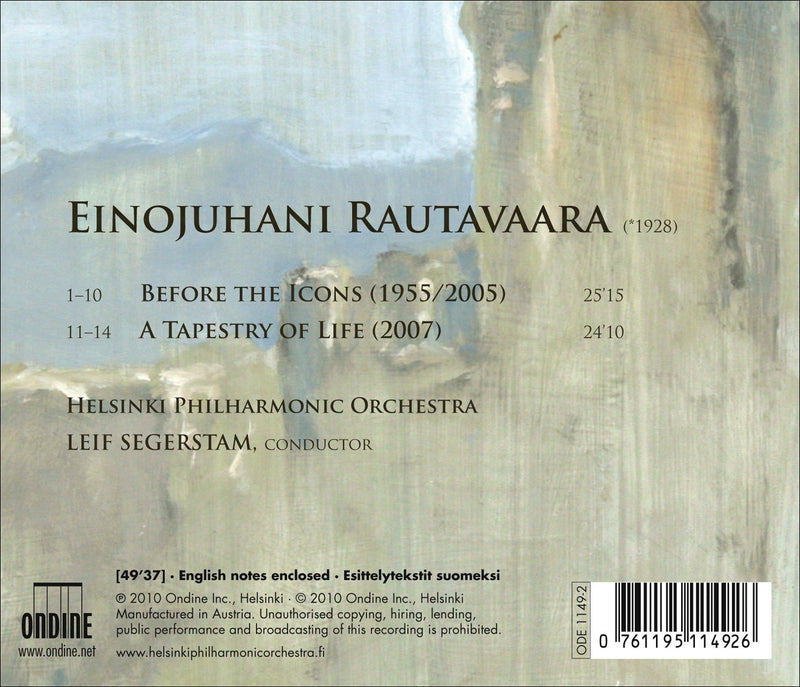 Rautavaara: Before the Icons & A Tapestry of Life / Segerstam