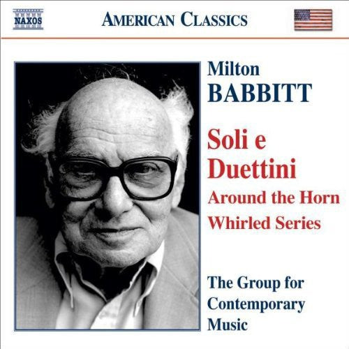 American Classics - Babbitt: Soli E Duettini