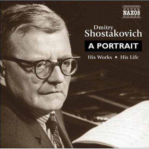 Dmitry Shostakovich - A Portrait