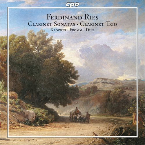 Ries: Clarinet Sonatas, Clarinet Trio / Klöcker, Fromm, Duis