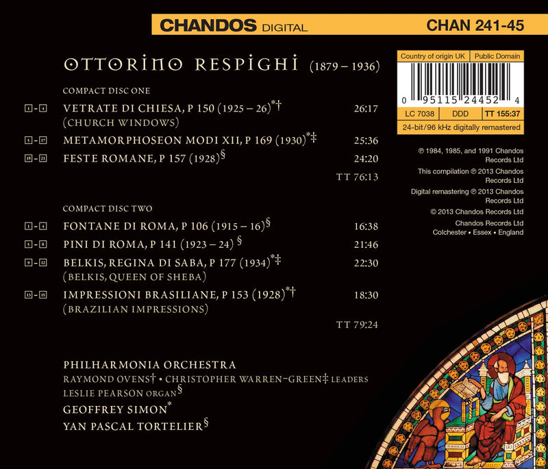 Respighi: Church Windows; Brazilian Impressions; Belkis Queen of Sheba, Metamorphoseon; Roman Trilogy