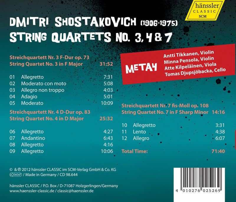 Shostakovich: String Quartets 3, 4, 7 / Meta4
