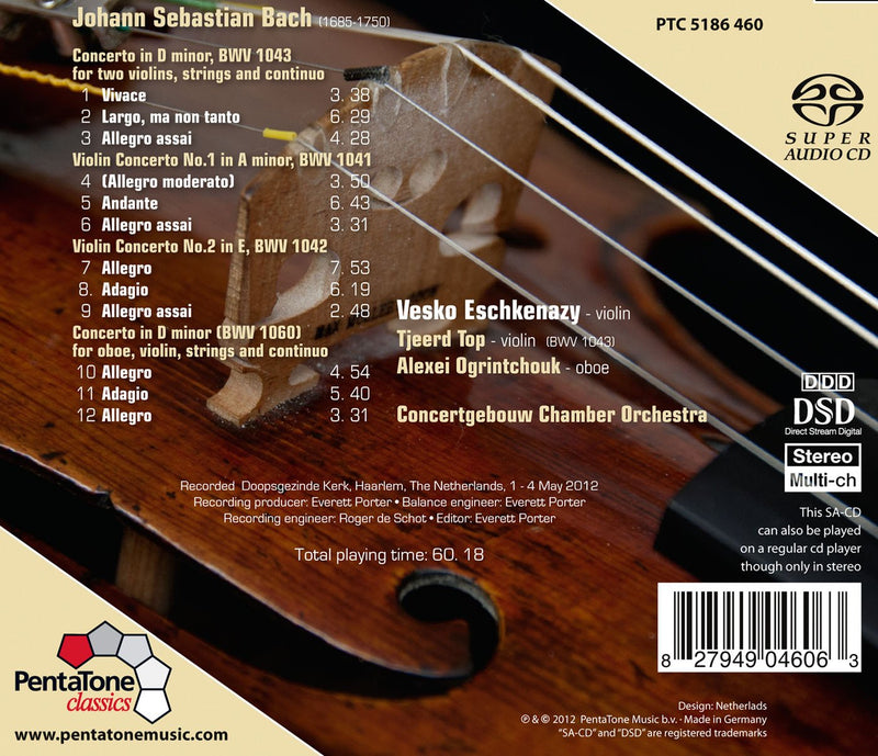 Bach: Violin Concertos / Eschkenazy, Ogrintchouk, Concertgebouw Chamber Orchestra