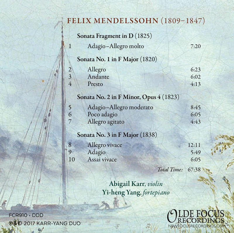 Mendelssohn: Sonatas from Childhood, Adolescence & Adulthood