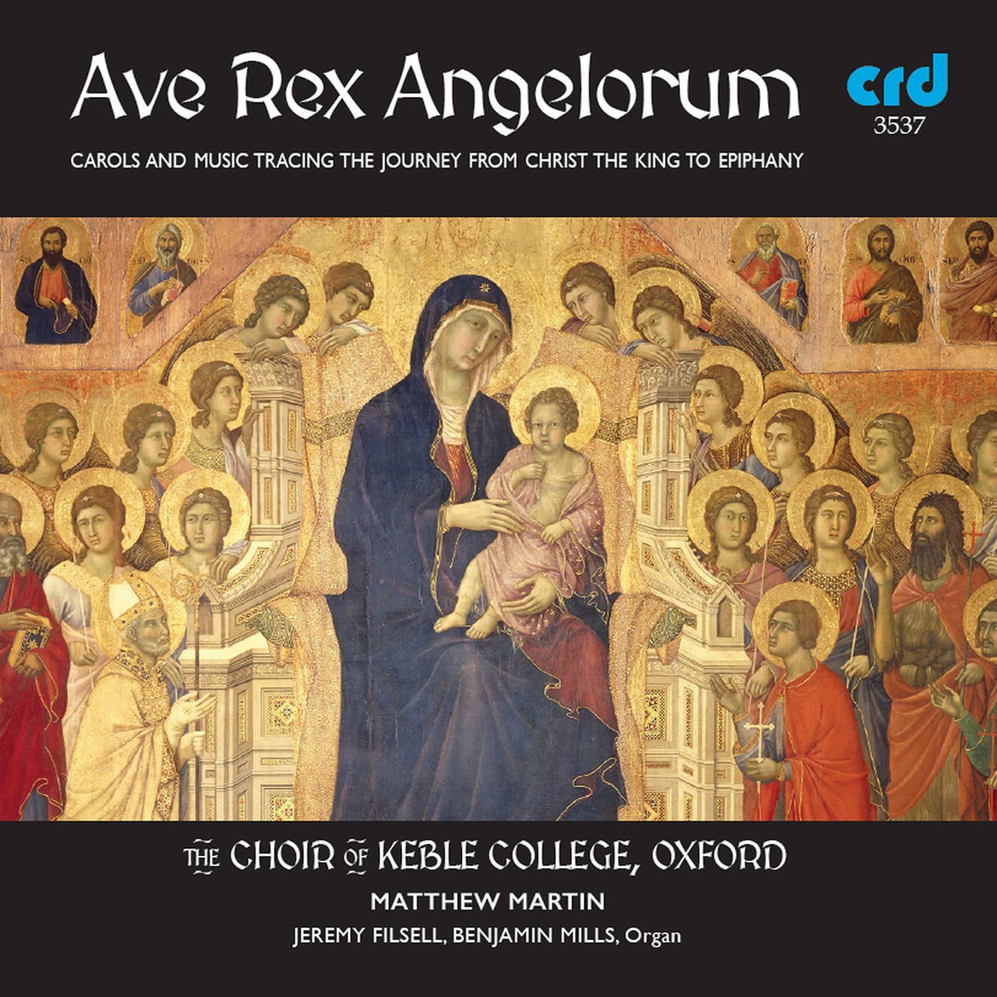 Ave Rex Angelorum - Carols and Music Tracing the Journey fro