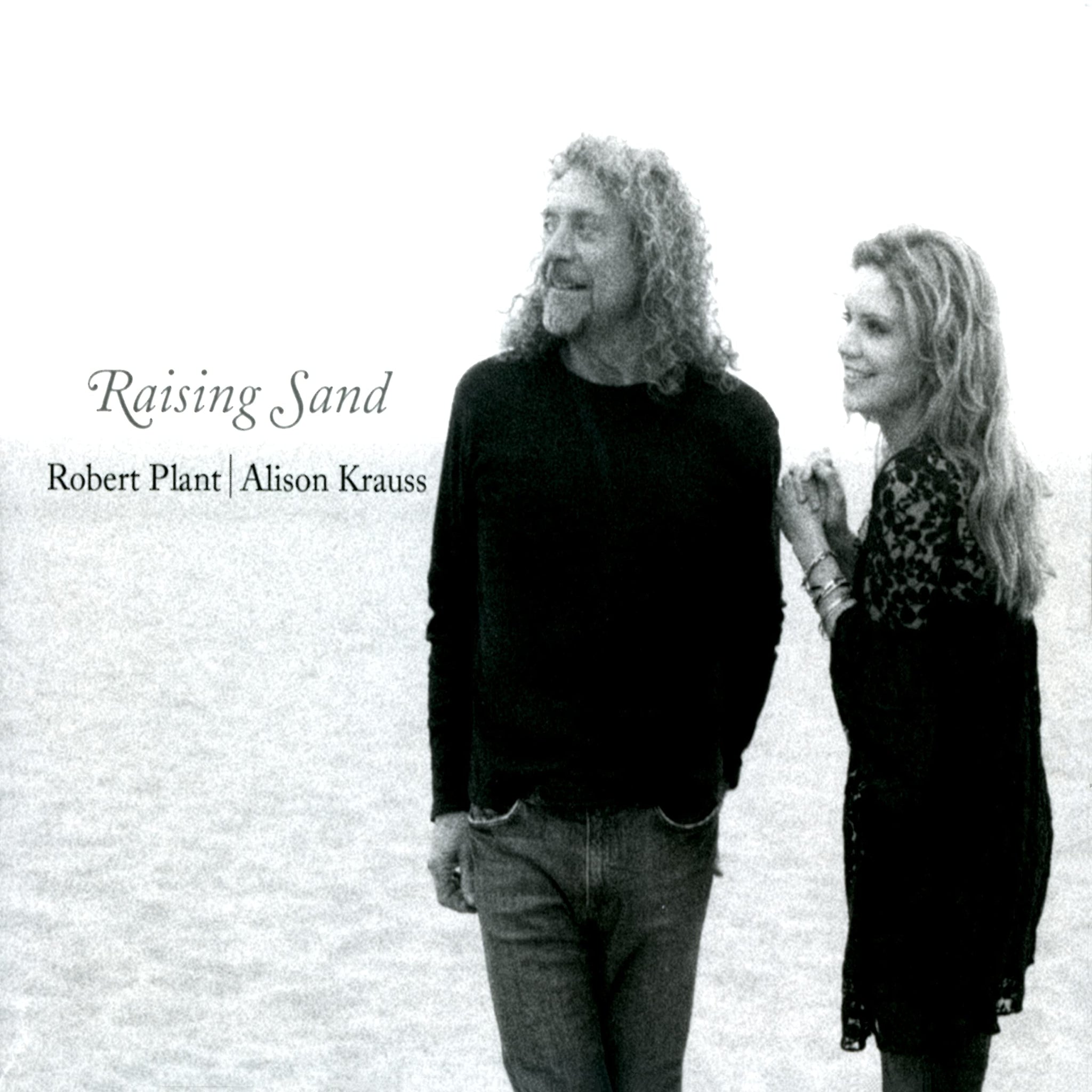 RAISING SAND