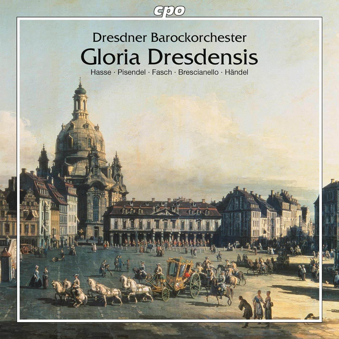 Dresdner Barockorchester: Gloria Dresdensis