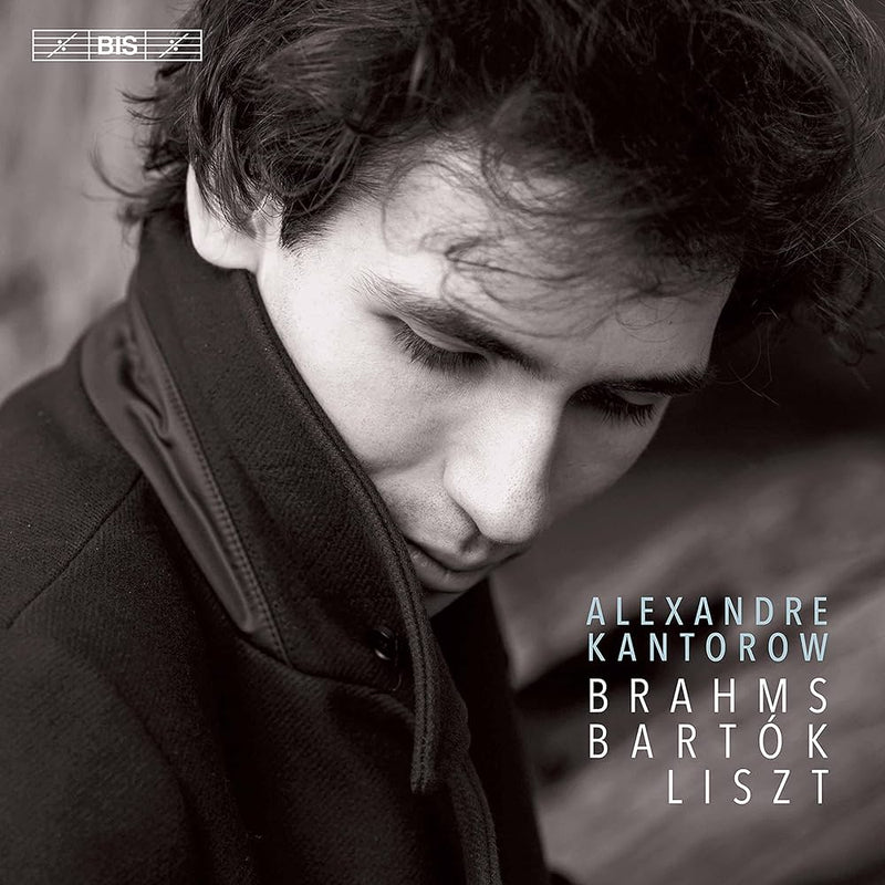 Brahms, Bartók, & Liszt / Alexandre Kantorow