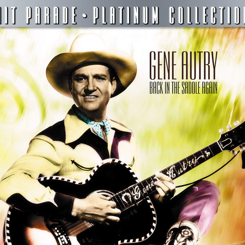 GENE AUTRY: BACK IN THE SADDLE