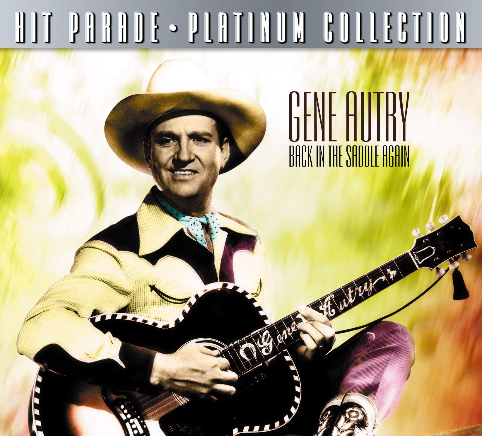 GENE AUTRY: BACK IN THE SADDLE