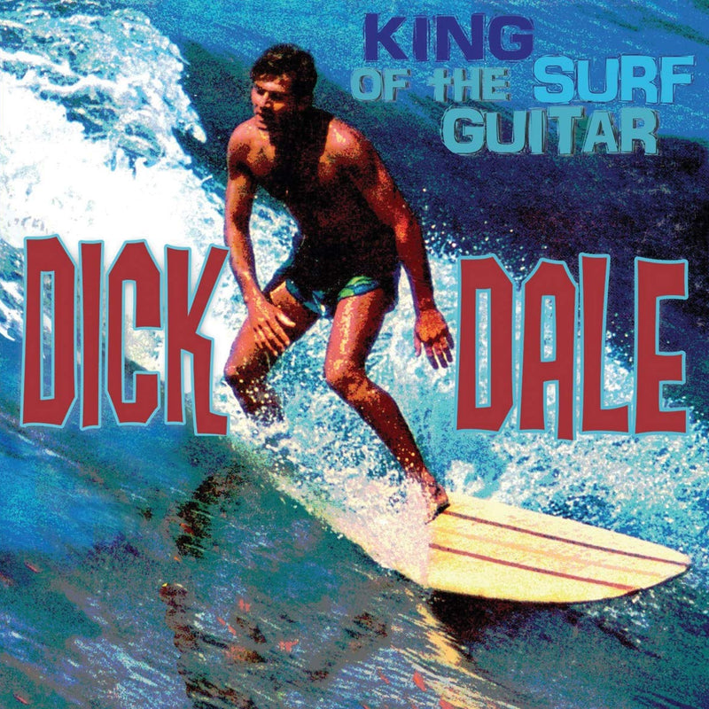 Dick Dale: King of the Surf Gu