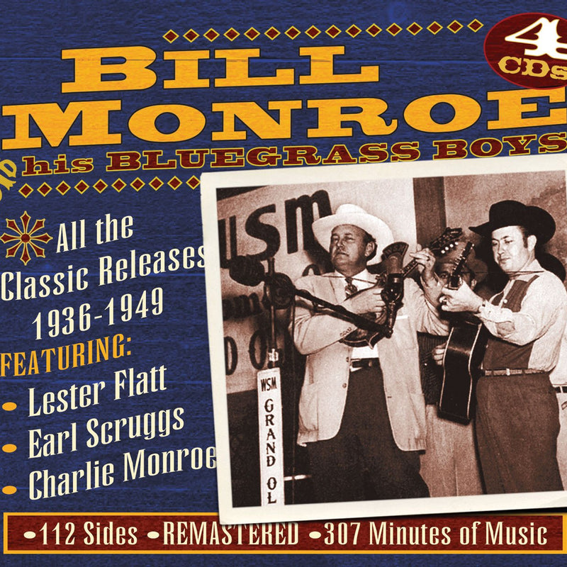 BILL MONROE: CLASSICS 1937-194